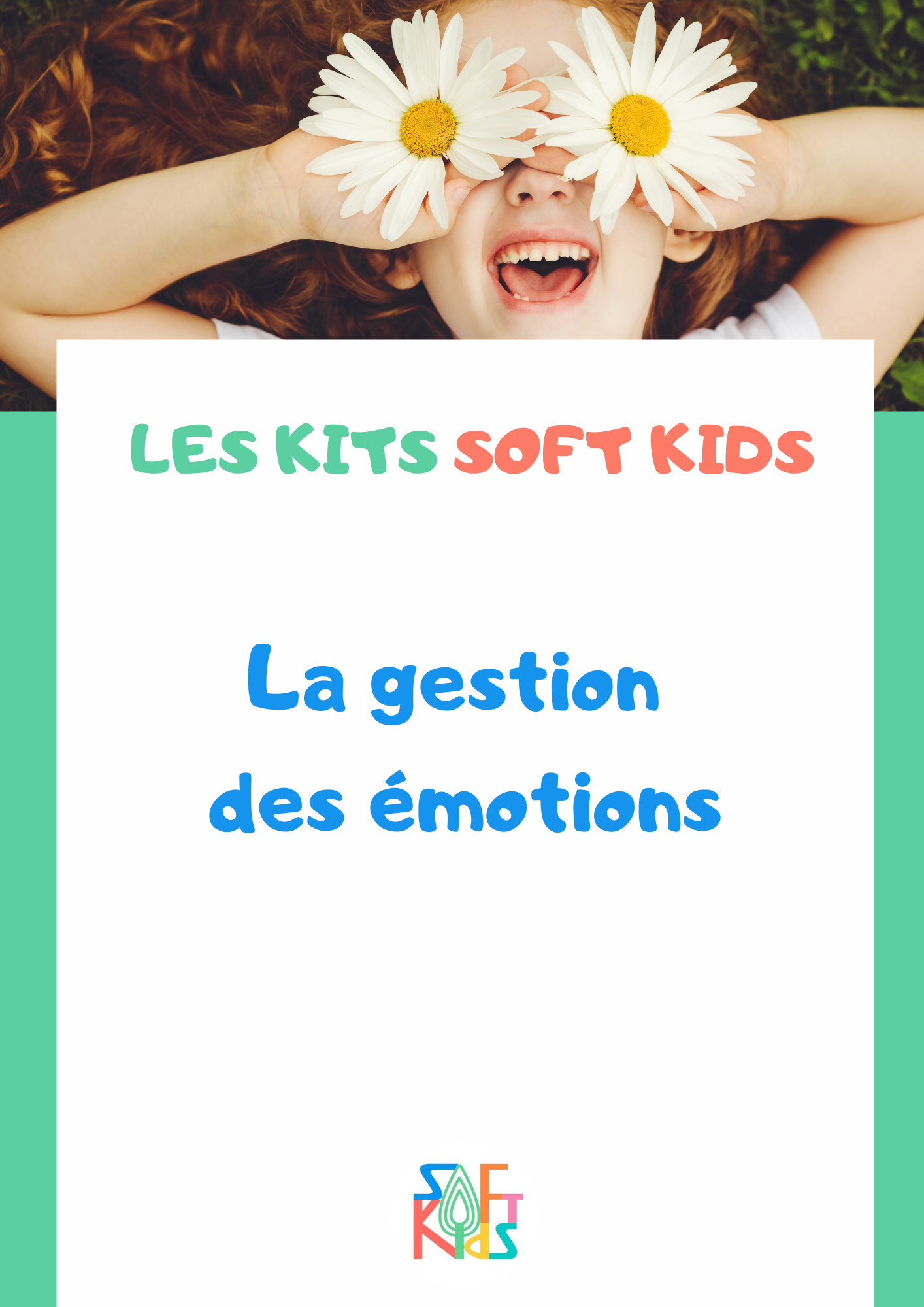 KIT EMOTION (1) Kit gestion des émotions