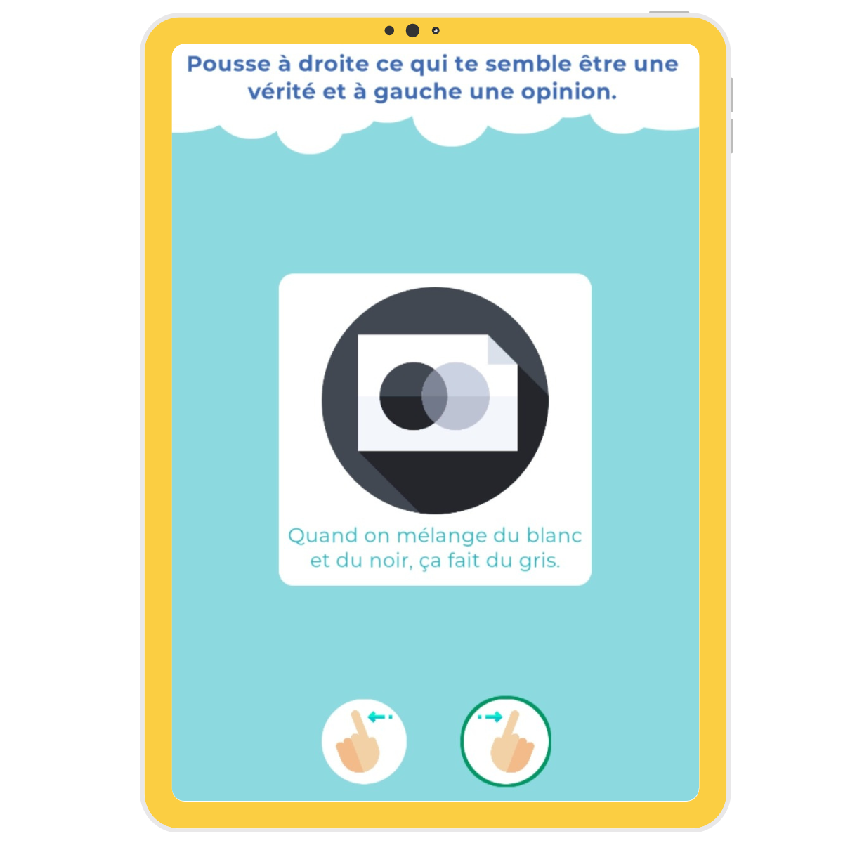 Jeu de swipe dans lesquel il faut trier des vérités et des opinions en swipant.